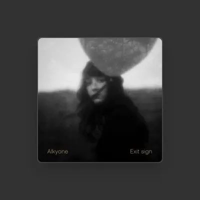 Listen to Alkyone, watch music videos, read bio, see tour dates & more!