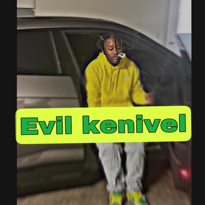 Evil Kenivel freestyle - Single