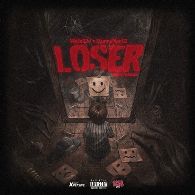 Loser (feat. Stunnaman02) [Remix] - Single