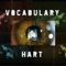 Vocabulary - HART lyrics