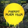 Forest Aura Yoga