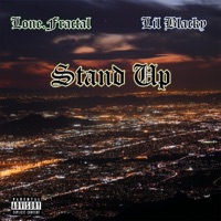 Stand Up (feat. Lil Blacky) - Single - Lone.Fractal