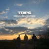 Trips - Single