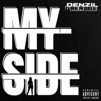 My Side - Single - Denzil Grenade
