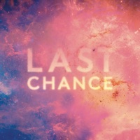 Last Chance (Remixes) - Single - Kaskade & Project 46
