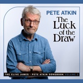 The Luck of the Draw: The Clive James / Pete Atkin Songbook, Vol. 2 artwork