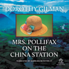 Mrs. Pollifax on the China Station(Mrs. Pollifax) - Dorothy Gilman