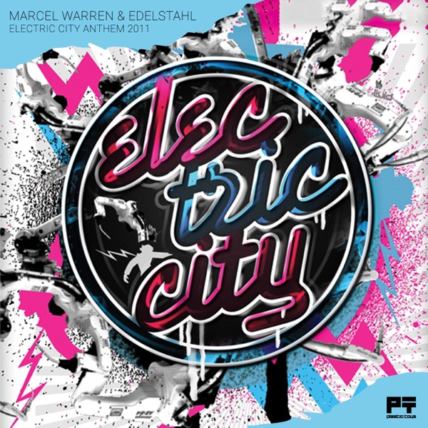 Electric City Anthem 2011 (Remixes) - EP