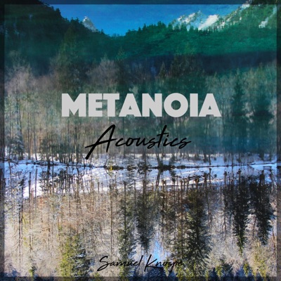 Metanoia Acoustics - EP
