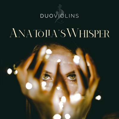 Anatolia's Whisper - Single