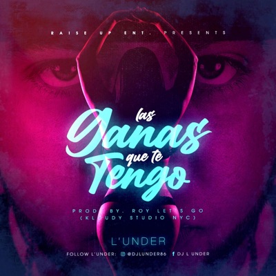 Las Ganas Que Te Tengo - Single