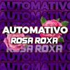 ROSA ROXA (feat. Mc Neguinho SP) - Single