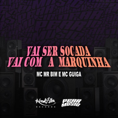 Vai Ser Socada Vai Com a Marquinha - Single