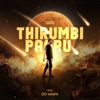 Thirumbi Paaru - Single