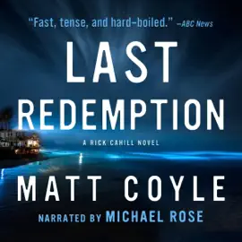 Last Redemption: The Rick Cahill Series, Book 8 (Unabridged)