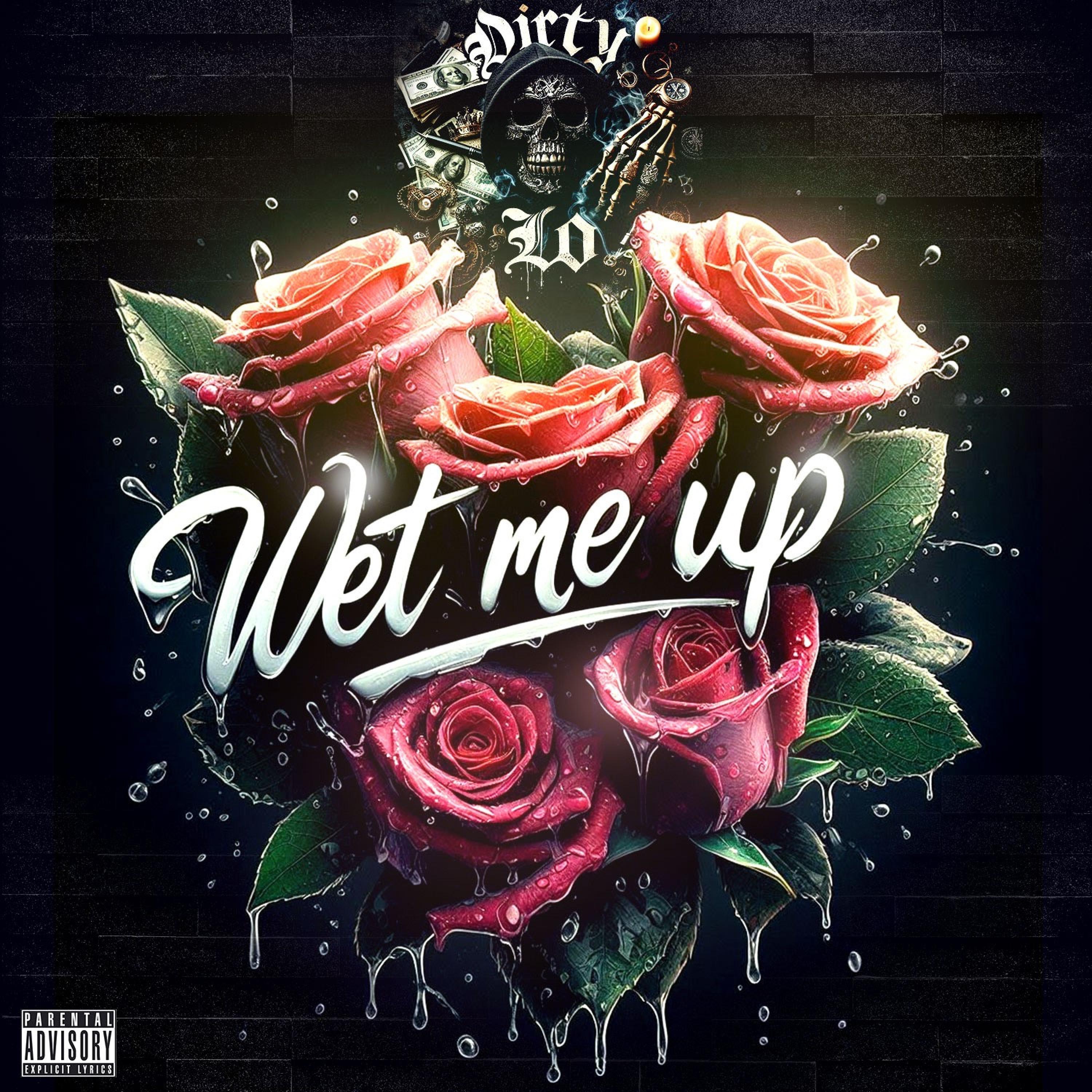 Wet Me Up - Single