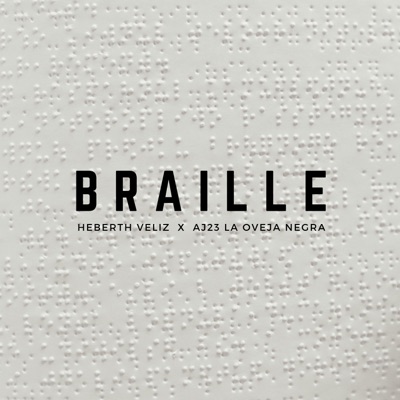 Braille (feat. AJ23 La Oveja Negra) - Single