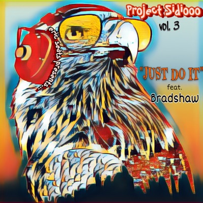 Just Do It (feat. Bradshaw) - Single