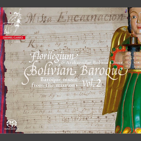 Bolivian Baroque, Vol. 2: Music from the Missions
