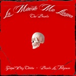 Grupo Diez 4tro - La Muerte Me Llama (feat. Banda La Peligrosa)