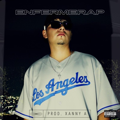 Enfermerap (feat. Xanny A Beats & Santi Malhumor) - Single