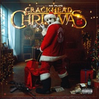 Crackhead Christmas 5 - No Plug
