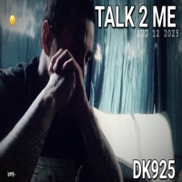 Talk 2 Me - Single - Dk925