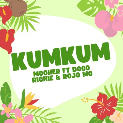 Kumkum (feat. Dogo richie & Rojo mo) - Single