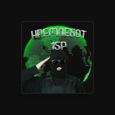 Listen to КРЕМЛЕБОТ, watch music videos, read bio, see tour dates & more!