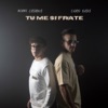 Tu me si' frate (feat. Carlo Bagli) - Single