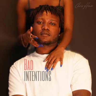 Bad Intentions - EP