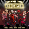 Thank You and Goodnight (feat. Elsie Lovelock, Michael Kovach, Krystal LaPorte & Michelle Marie) - Black Gryph0n