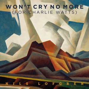 Won't Cry No More (For Charlie Watts) - Single