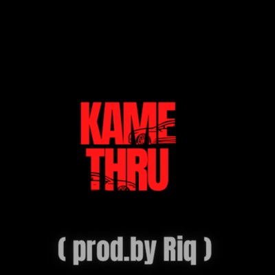 Kame Thru - Single