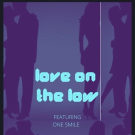 Love On the Low (feat. OneSmile) Fnf Tazz