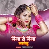 Naina Se Naina Ladavelu - Single