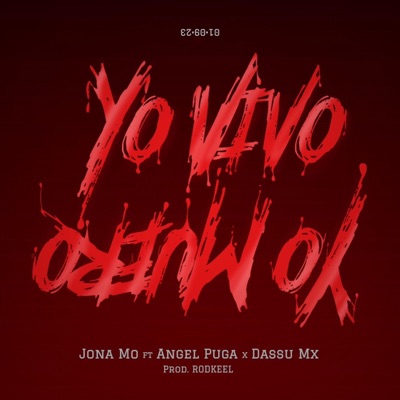 Yo Vivo Yo Muero (feat. Ángel Puga & Dassu Mx) [En vivo] - Single