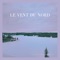 Le vent du nord - Méditations Sonores lyrics