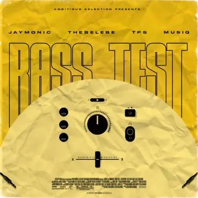 Bass Test (feat. Thebelebe & Tps_MusiQ) - Jaymonic: Song Lyrics, Music  Videos & Concerts