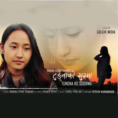 TUNGNAKO SURMA (feat. Ningma Dong Tamang) - Single