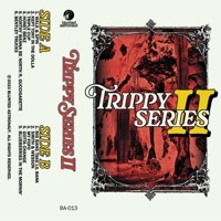 Trippy Series II - North Posse