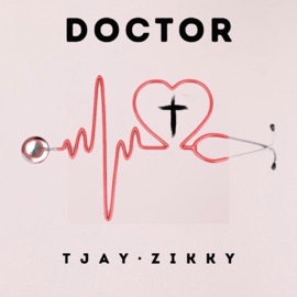 Doctor (feat. Zikky) T.Jay