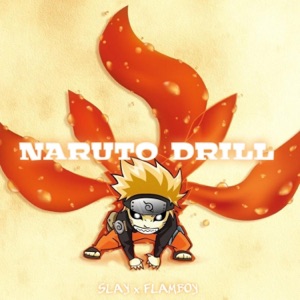 Naruto Drill (feat. FlamboyBeatz) - Single