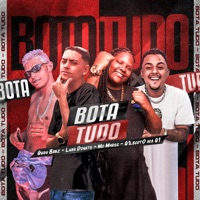 Bota Tudo (feat. Mc Myres & Riicknobeat) - Single - Luan Donato, G1lbert0 aka G1 & Gugu Braz