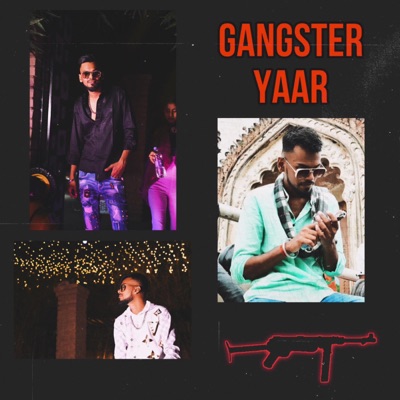 Gangster Yaar - Single