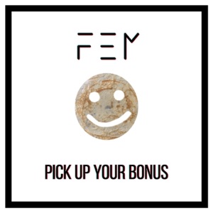 Pick up Your Bonus - EP