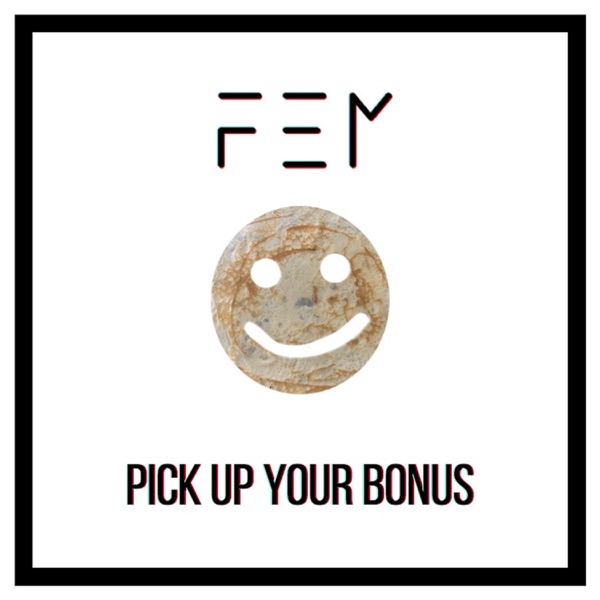Pick up Your Bonus - EP