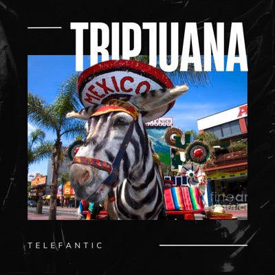 TRIPJUANA - Single