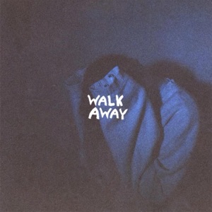 Walk Away - Single