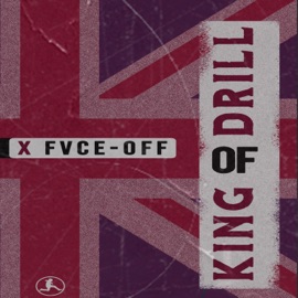 King of Drill (feat. Quiva kwen) Fvce off